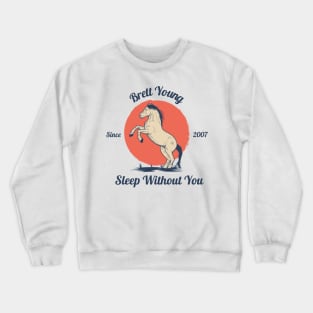 Brett Young // Horse Crewneck Sweatshirt